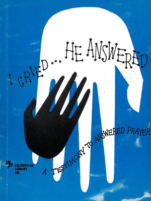 cover image of I Cried, He Answered